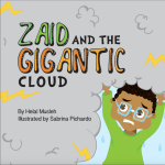 Zaid and the Gigantic Cloud by Helal Musleh illustrated by Sabrina&nbsp;Pichardo