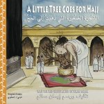 A Little Tree Goes for Hajj by Eman&nbsp;Salem