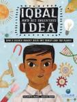 Iqbal and His Ingenious Idea: How a Science Project Helps One Family and the Planet by Elizabeth Suneby and Rebecca&nbsp;Green