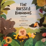 The Blessed Bananas: A Muslim Fable by Tayyaba Syed illustrated by Melani Putri