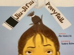The Jiu-Jitsu Ponytail by Mir Khalid Ali illustrated by Taahira&nbsp;Halim