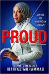 Proud: Living My American Dream (Young Readers Edition) by Ibtihaj Muhammad