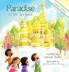 Paradise is Oh So Nice (Islamic Edition) by Halimah Bashir illustrated by Laila Ramadhani&nbsp;Ritonga
