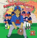 Amira Can Catch! by Kevin Christofora illustrated by Dale&nbsp;Tangerman