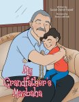 My Grandfather’s Masbaha by Susan Daniel Fayad illustrated by Avery&nbsp;Liell-Kok