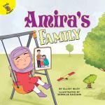 Amira’s Family by Elliot Riley illustrated by Srimalie&nbsp;Bassani