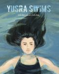 Yusra Swims by Julie Abery illustrated by Sally&nbsp;Deng