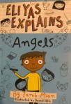 Eliyas Explains: Angels by Zanib Mian illustrated by Daniel&nbsp;Hills