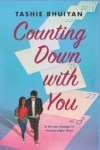 Counting Down with You by Tashie&nbsp;Bhuiyan