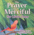 The Prayer to the Merciful for Little Ones by Saniyasnain Khan illustrated by Bindia&nbsp;Thapar