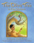 The Olive Tree by Elsa Marston illustrated by Claire&nbsp;Ewart