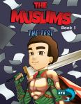 The Muslims: Book 1: The Test by Ahmad&nbsp;Philips