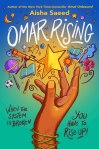 Omar Rising by Aisha&nbsp;Saeed
