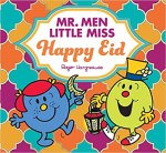 Mr. Men Little Miss Happy Eid by Roger&nbsp;Hargreaves