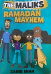 The Maliks Ramadan Mayhem by Zanib&nbsp;Mian