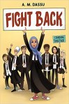 Fight Back by A.M.&nbsp;Dassu