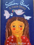 Sitti’s Bird: A Gaza Story by Malak&nbsp;Mattar