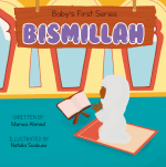 Baby’s First Series: Bismillah by Marwa Ahmed illustrated by Natalia&nbsp;Scabuso