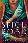 Spice Road by Maiya&nbsp;Ibrahim