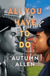 All You Have To Do by Autumn&nbsp;Allen
