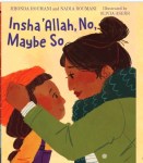 Insha’Allah, No, Maybe So by Rhonda Roumani, Nadia Roumani illustrated by Olivia&nbsp;Aserr