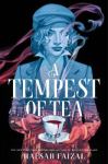 A Tempest of Tea by Hafsah&nbsp;Faizal
