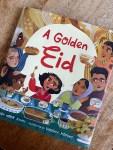 A Golden Eid by Hiba Noor Khan illustrated by Singgih&nbsp;Jadmiko