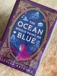 The Ocean Would Paint Me Blue by Zoulfa&nbsp;Katouh