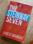 The Steinway Seven: A Novel by Badees&nbsp;Nouiouat